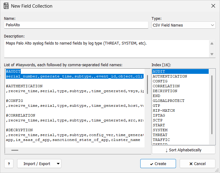Syslog Watcher — New Field Collection window for PaloAlto, type CSV Field Names. Each keyword, such as #AUDIT or #AUTHENTICATION, is followed by comma-separated field names, and the Index list shows 16 keywords.